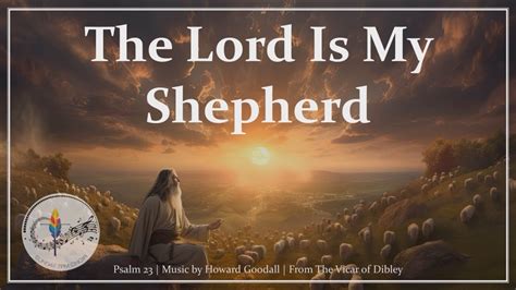 the lord is my shepherd song youtube.